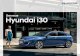 Der neue Hyundai i30 - autos-  .5 Android Autoâ„¢ ist ein eingetragenes Warenzeichen von Google Inc. 6 Apple CarPlayâ„¢ ist ein eingetragenes Warenzeichen der Apple Inc