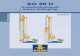 Großdrehbohrgerät Rotary Drilling BG 20 H rotary drilling rig has an operating with a weight of approx. 62.4 t. It is ideally suited for: • Drilling cased boreholes (installation