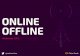 Online / Offline